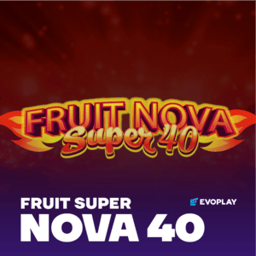 Fruit Super Nova 40